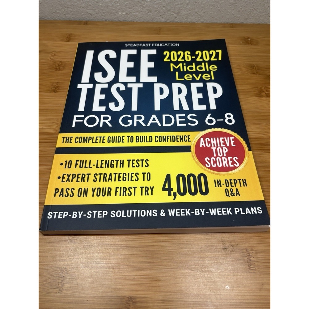 Steadfast Education ISEE 2026-2027 Middle Level Test Prep Grades 6-8 Book